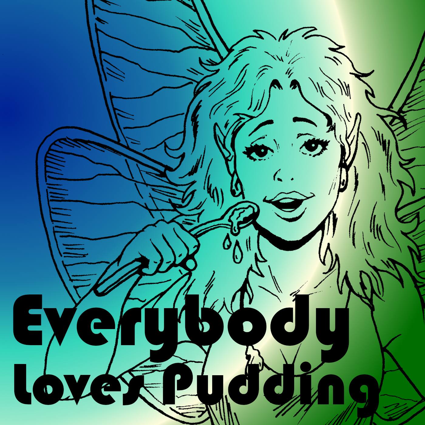 Everybody Loves Pudding